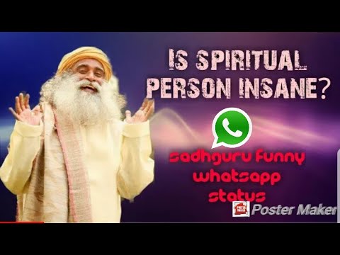 is-spiritual-person-nut-case-(whatsapp-status)-funny-english-status-sadhguru-best-status