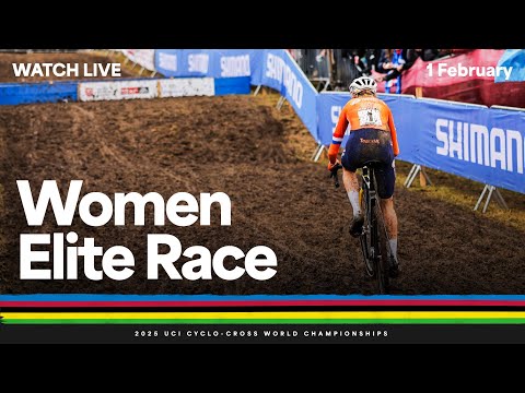 Live - Women Elite Race | 2025 UCI Cyclo-cross World Championships