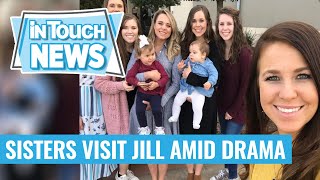 Jana, Jessa and Joy Duggar Visit Jill Amid Family Feud