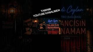 Yalancısın Inanamam Ğlama