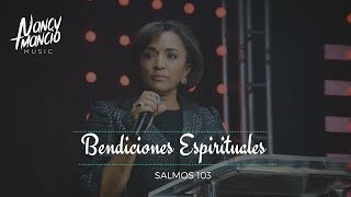 Nancy Amancio - Bendiciones Espirituales