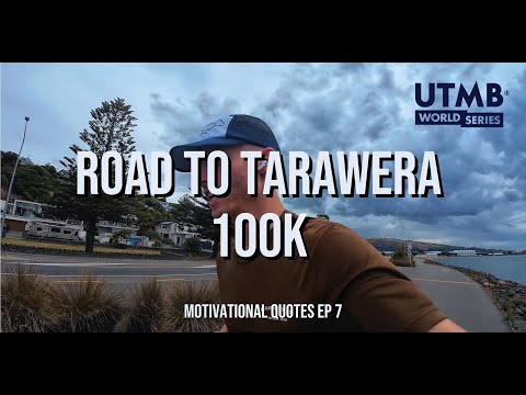 Long Run Motivational Quotes | Road To Tarawera 100K by UTMB (Episode 7)