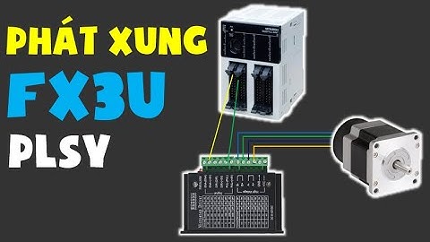 Phát Xung PLC FX3U Điều Khiển Động Cơ Bước | Lệnh PLSY