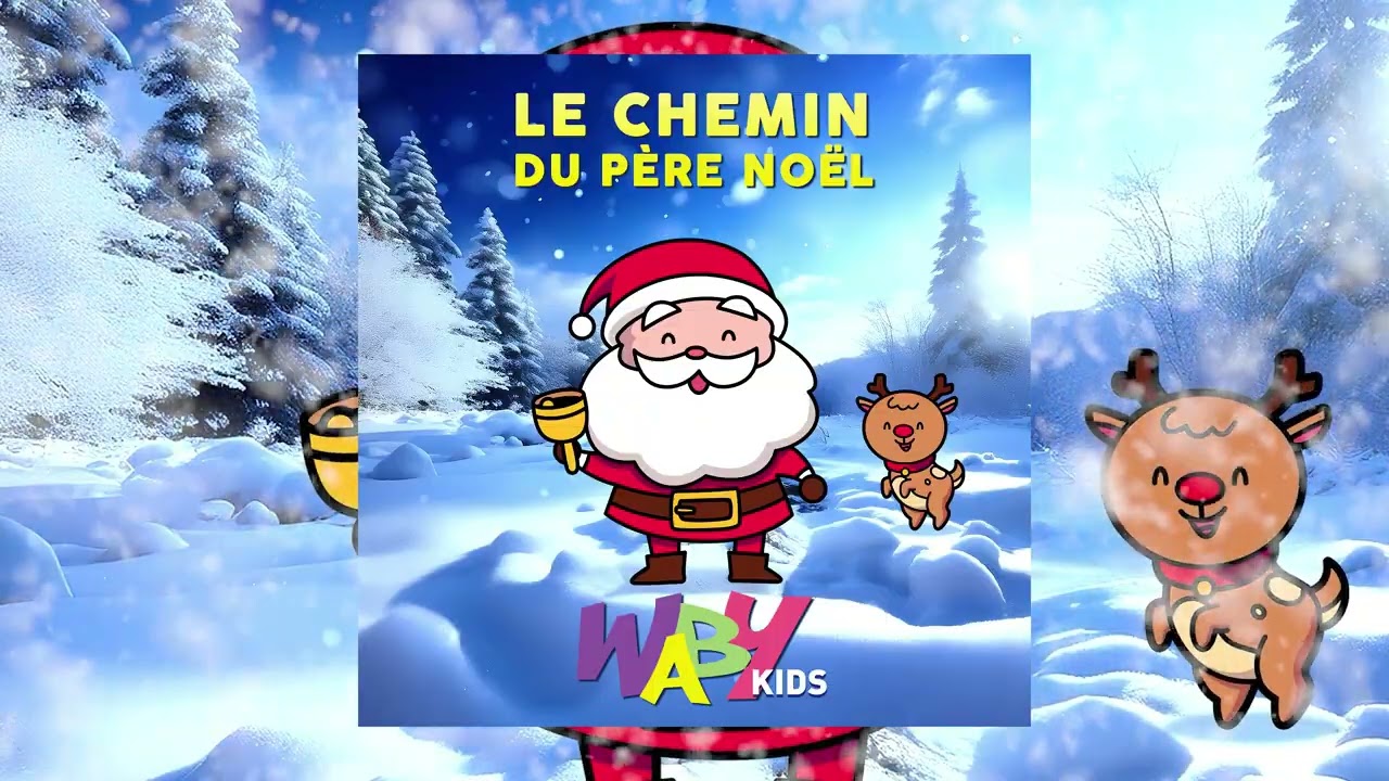 🎅 Le chemin du Père Noël 🧑‍🎄 Waby Kids ⛄