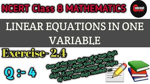 Q-4 Ex-2.4 Class 8 Linear equations in one variable