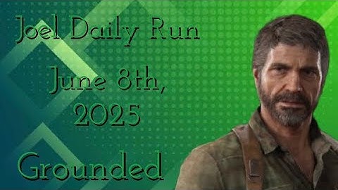 No Return [PS5] | Joel Daily Run on Grounded Top 40 | 6/8/25 | TLOU2R