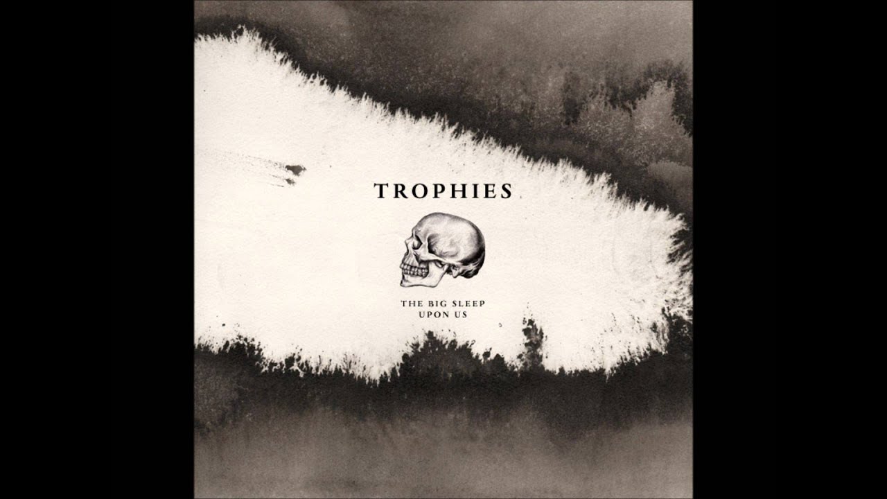 Trophies - Heartless & hopeless