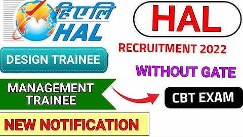 HAL RECRUITMENT 2022 | NEW OFFICIAL NOTIFICATION | DESIGN /MANAGEMENT TRAINEE @Railwaysengar