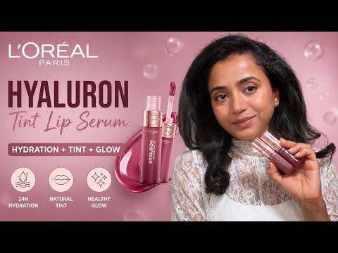 NEW L’Oréal Paris Hyaluron Tint Lip Serum Review | Worth the Hype?