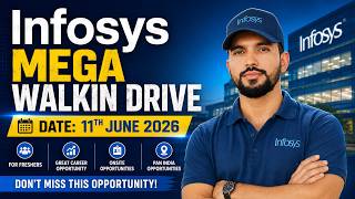 🔥 Infosys Mega Walk-In Drive 2026 | 5 Days Working | 11th June 2026