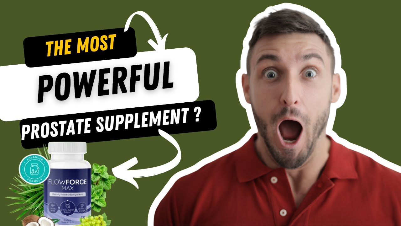 FLOWFORCE MAX REVIEW –Flowforce Max  - ( ATTENTION!! ) – FlowForce Max Supplement Review