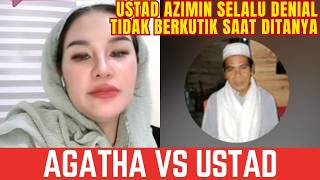 USTADZ KORBAN KECERDASAN AGATHA BERTAMBAH LAGI ! AGATHA VS USTAD AZIMIN