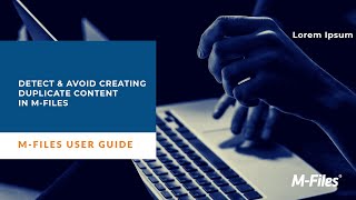 Learn how to Detect & Avoid Creating Duplicate Content in M-Files | Training Solutions