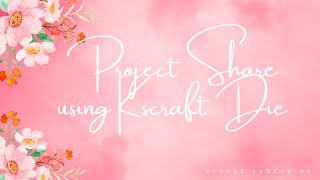 Project Share using Kscraft Die