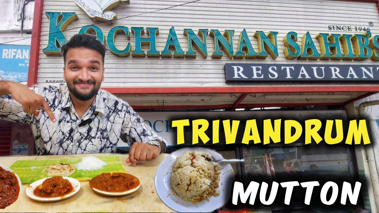 Trivandrum food Overhyped?| Kochannan Sahib's Restaurant