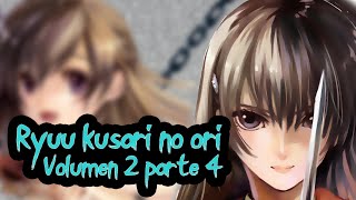 Ryuu Kusari No Ori - Volumen 2 parte 4
