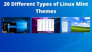20 Different Types of Linux Mint Themes