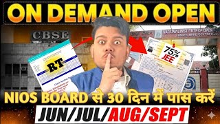 NIOS On Demand Admission 2026 June - Sept | Compartment/Fail/75% Improvement | Last Date & Fees