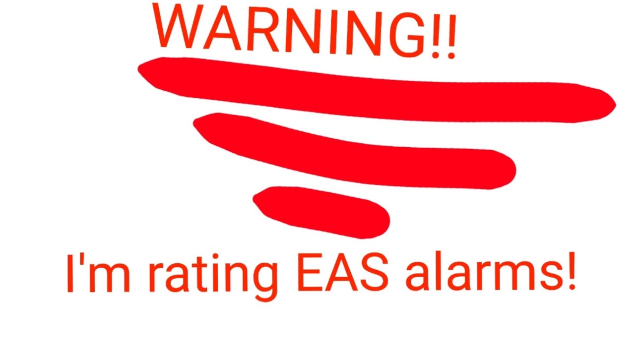 rating eas alarms pt.1 - YouTube