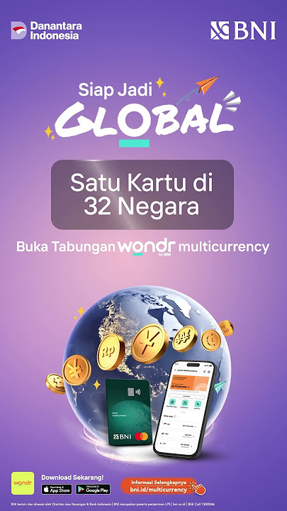 wondr multicurrency hadir untuk kamu yang #SiapJadiGlobal!