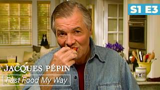 Soup’s On | Jacques Pépin Fast Food My Way | Season 1 Episode 3 | FULL EPISODE