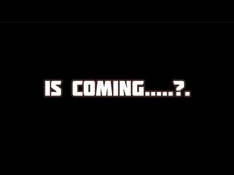 Is something is coming...?...