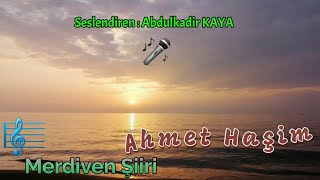 Ahmet Haşim - Merdiven Şiiri Seslendiren Abdulkadir Kaya