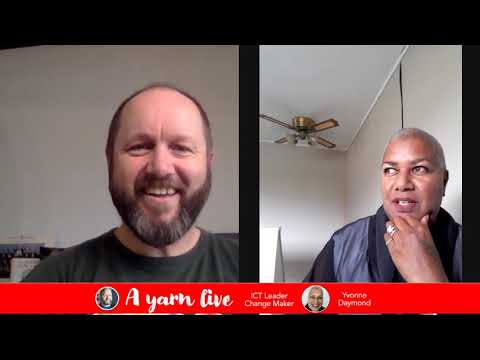 A YARN LIVE with Yvonne Daymond, ICT Leader & Change Maker