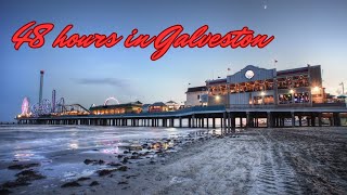 48 hours in Galveston (TX):  a texan gem