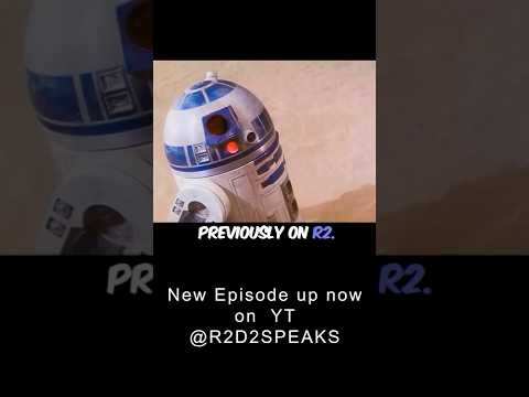 R2-D2 SPEAKS! New Episode Up NOW!