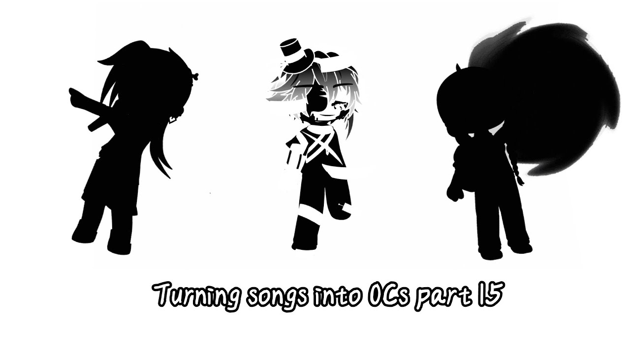 Turning songs into OCs part 15 || inspired by @nehema.__saba || - YouTube