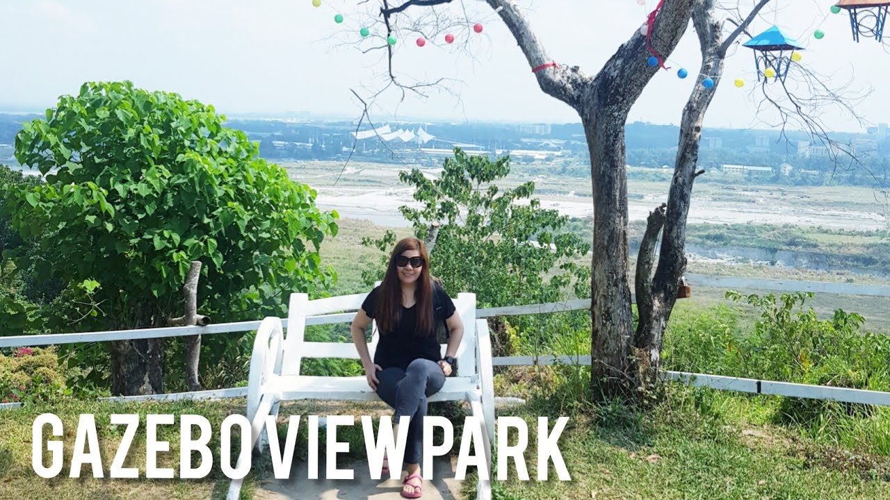 GAZEBO VIEW PARK IN CLARK TARLAC PAMPANGA YouTube