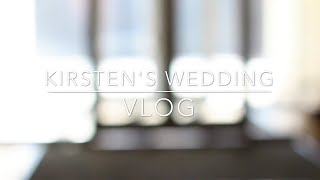 Client Wedding Vlog | Abbey Lynn