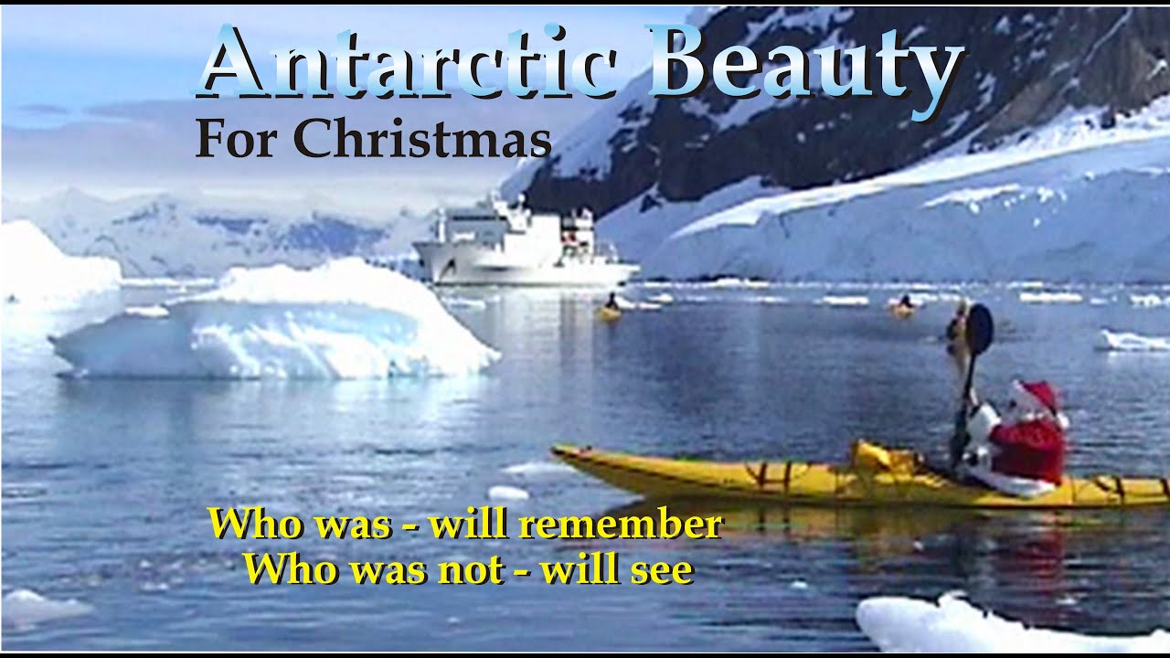 Antarctic Beauty. For Christmas