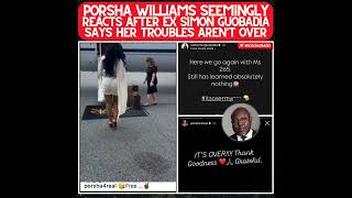 PORSHA WILLIAMS SHADES EX SIMON GUOBADIA AFTER HE CLAIMS HER TROUBLES AREN'T OVER!!!