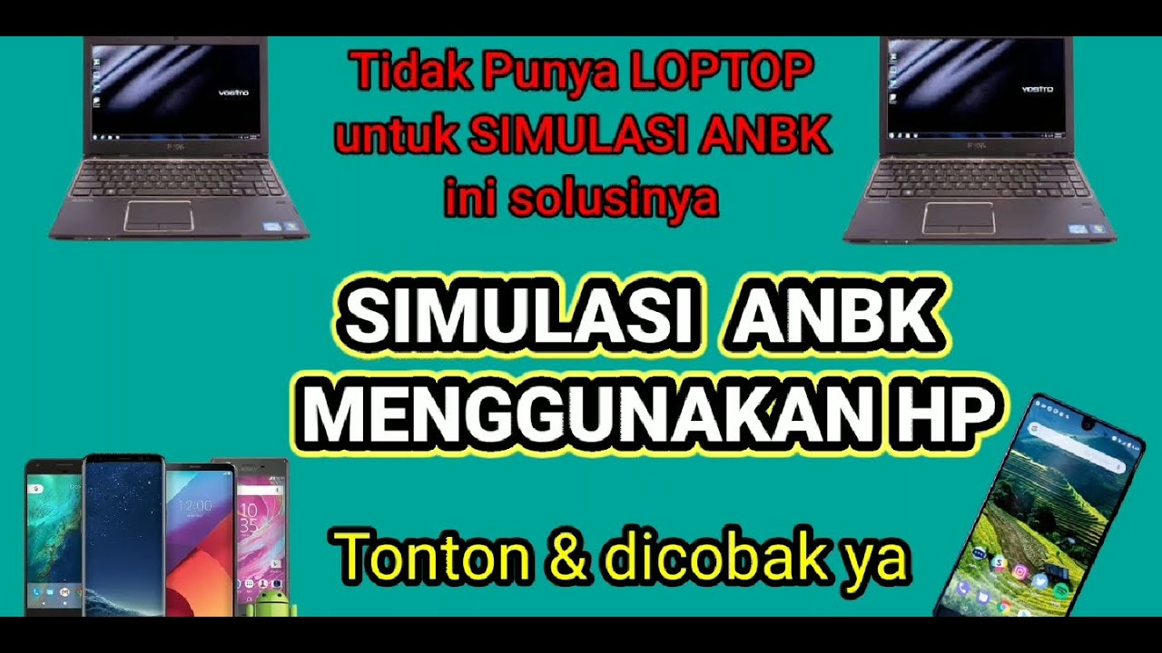 TUTORIAL SIMULASI ANBK MENGGUNAKAN HP
