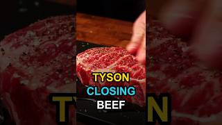 Tyson Is Closing Beef Plants — Your Meat Is About to Cost More