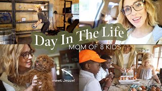 Morning Routine, Meet Jessie, and a New Business // Day in the life Mom of 8 Kids.