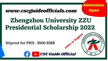Zhengzhou University ZZU Presidential Scholarship 2022-2023 | March Intake | Video In English