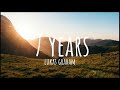 7 Years - Lukas Graham(Lyrics) -@LukasGraham