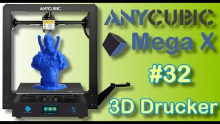 ANYCUBIC MEGA X - TOP PERFORMER!
