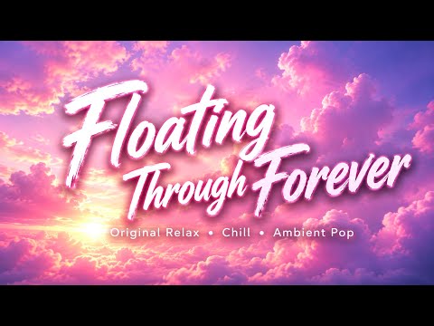Floating Through Forever (Official Lyric)