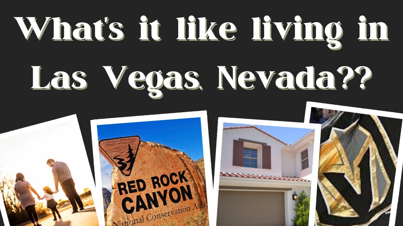 What is it like to live in Las Vegas, NV?