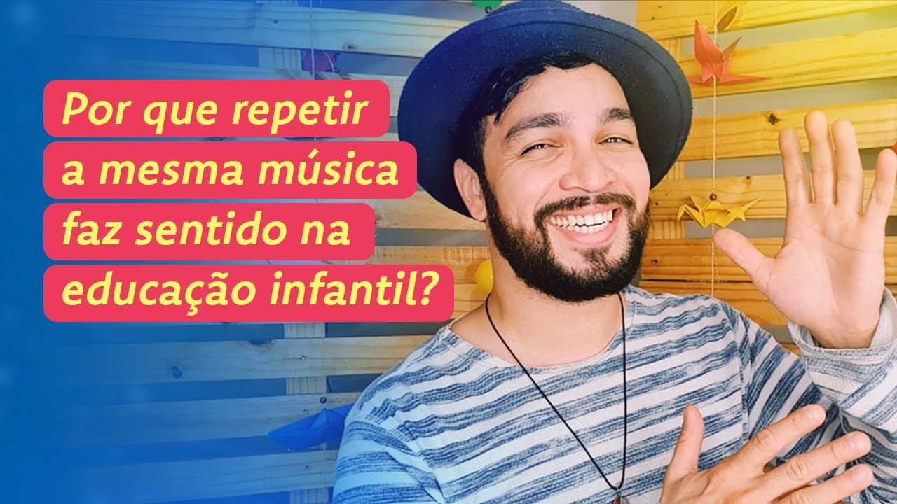 Live #73- Por que repetir a mesma música faz sentido na educação infantil?