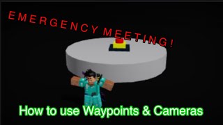 How to use Waypoints & Cameras in Admin House ROBLOX - Tutorial