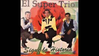 Adios Madre Mia -  El Super Trio