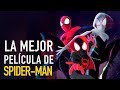 Spider-Man Into the Spider-Verse l La mejor película de Spider-Man