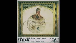 Zaman Original Mix - Bigz Soire Feat. Haris Kate