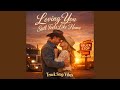 Loving You Still Feels Like Home