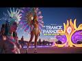 TRANCE PARADE Epic Uplifting Trance Music 2025 Best Rave Festival Anthem